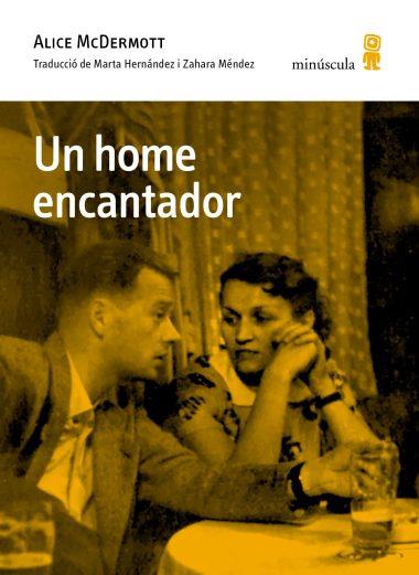 UN HOME ENCANTADOR | 9791399173123 | MCDERMOTT, ALICE | Llibres Parcir | Llibreria Parcir | Llibreria online de Manresa | Comprar llibres en català i castellà online
