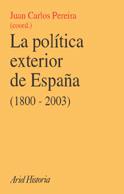 LA POLITICA EXTERIOR DE ESPAÐA 1800 2003 | 9788434466944 | PEREIRA | Llibres Parcir | Llibreria Parcir | Llibreria online de Manresa | Comprar llibres en català i castellà online