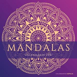 CALENDARIO MANDALAS 2021 | 9788448027704 | AA. VV. | Llibres Parcir | Librería Parcir | Librería online de Manresa | Comprar libros en catalán y castellano online