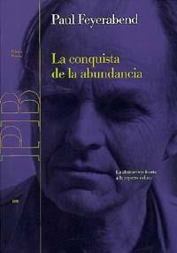 LA CONQUISTA DE LA ABUNDANCIA | 9788449310041 | PAUL FEYERABEND | Llibres Parcir | Llibreria Parcir | Llibreria online de Manresa | Comprar llibres en català i castellà online