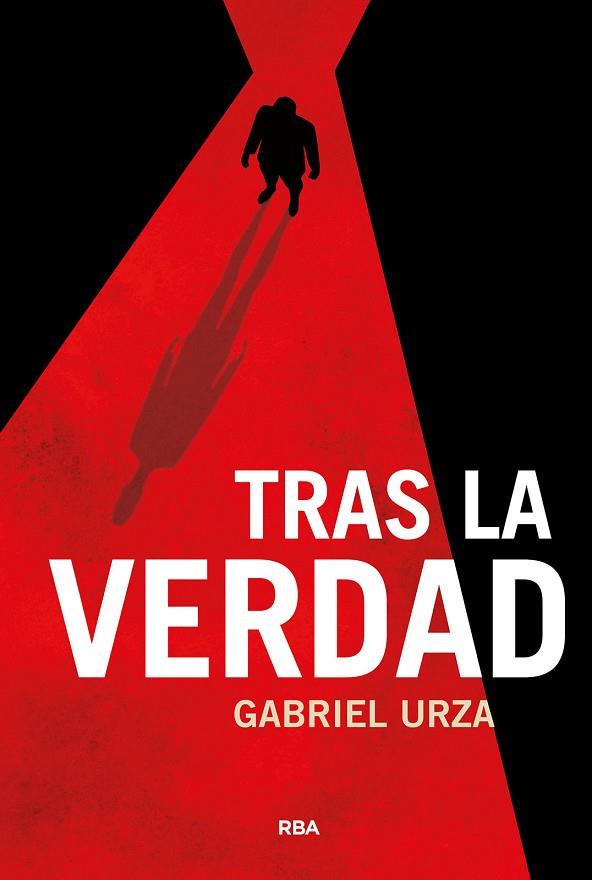 TRAS LA VERDAD | 9788410981386 | URZA, GABRIEL | Llibres Parcir | Llibreria Parcir | Llibreria online de Manresa | Comprar llibres en català i castellà online