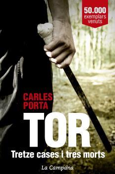 TOR TOR TRETZE CASES I TRES MORTS | 9788416863136 | PORTA GASET, CARLES | Llibres Parcir | Librería Parcir | Librería online de Manresa | Comprar libros en catalán y castellano online