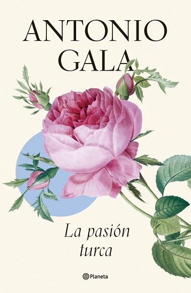 LA PASIÓN TURCA | 9788408276647 | , ANTONIO  GALA | Llibres Parcir | Librería Parcir | Librería online de Manresa | Comprar libros en catalán y castellano online