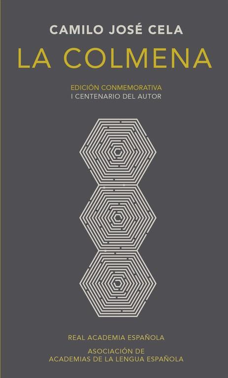 LA COLMENA (EDICIÓN CONMEMORATIVA DE LA RAE Y LA ASALE) | 9788420420684 | CELA, CAMILO JOSE | Llibres Parcir | Librería Parcir | Librería online de Manresa | Comprar libros en catalán y castellano online