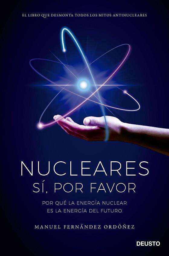 NUCLEARES: SÍ, POR FAVOR | 9788423434848 | FERNÁNDEZ ORDÓÑEZ, MANUEL | Llibres Parcir | Librería Parcir | Librería online de Manresa | Comprar libros en catalán y castellano online