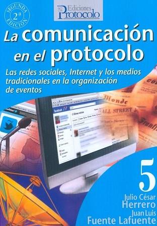LA COMUNICACIÓN EN EL PROTOCOLO | 9788495789433 | TOSHERRERO, JULIO CÉSAR | Llibres Parcir | Llibreria Parcir | Llibreria online de Manresa | Comprar llibres en català i castellà online