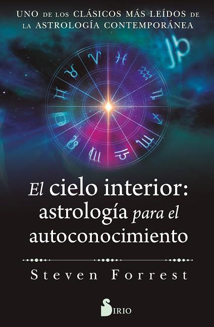 EL CIELO INTERIOR: ASTROLOGÍA PARA EL AUTOCONOCIMIENTO | 9791387974060 | FORREST, STEVEN | Llibres Parcir | Librería Parcir | Librería online de Manresa | Comprar libros en catalán y castellano online