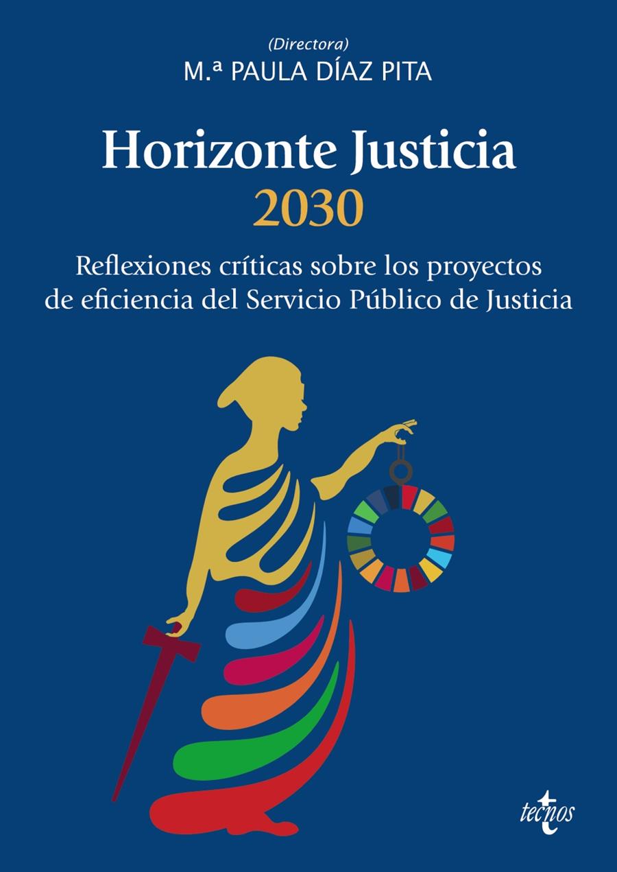 HORIZONTE JUSTICIA 2030 | 9788430987108 | DÍAZ PITA, Mª PAULA/ALBERT MUÑOZ, Mª DEL AMOR/BONET NAVARRO, JOSÉ/CASTILLEJO MANZANARES, RAQUEL/CAST | Llibres Parcir | Llibreria Parcir | Llibreria online de Manresa | Comprar llibres en català i castellà online