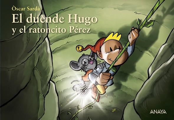 EL DUENDE HUGO Y EL RATONCITO PÉREZ | 9788469891544 | SARDÀ, ÒSCAR | Llibres Parcir | Librería Parcir | Librería online de Manresa | Comprar libros en catalán y castellano online