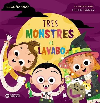 TRES MONSTRES AL LAVABO | 9788448954000 | ORO, BEGOÑA | Llibres Parcir | Librería Parcir | Librería online de Manresa | Comprar libros en catalán y castellano online