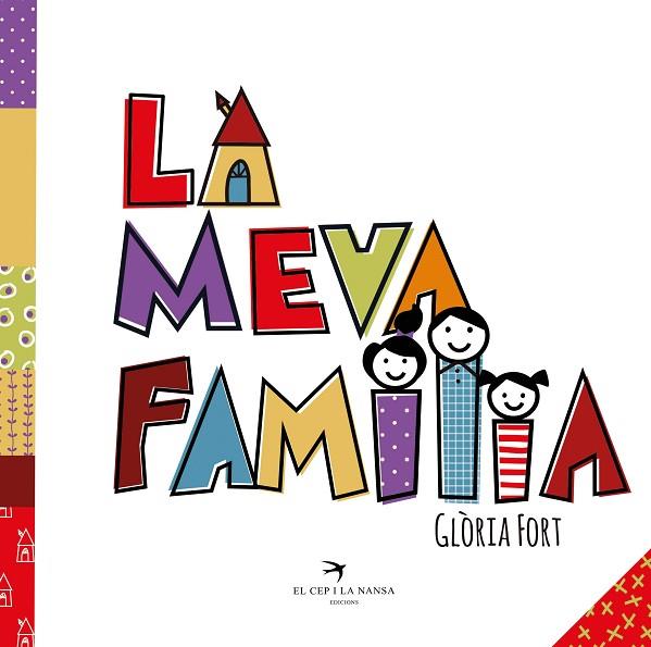 LA MEVA FAMÍLIA | 9788417000738 | FORT MIR, GLÒRIA | Llibres Parcir | Llibreria Parcir | Llibreria online de Manresa | Comprar llibres en català i castellà online