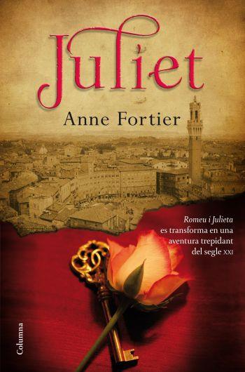 JULIET catala | 9788466413527 | ANNE FORTIER | Llibres Parcir | Llibreria Parcir | Llibreria online de Manresa | Comprar llibres en català i castellà online