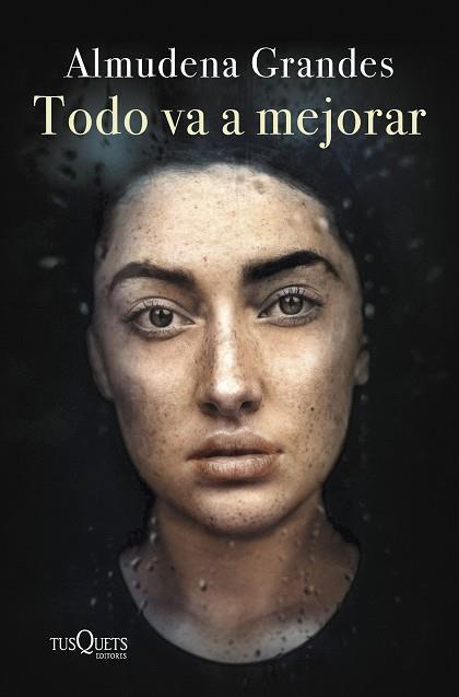 TODO VA A MEJORAR (EDICIÓN TAPA DURA) | 9788411071796 | GRANDES, ALMUDENA | Llibres Parcir | Librería Parcir | Librería online de Manresa | Comprar libros en catalán y castellano online