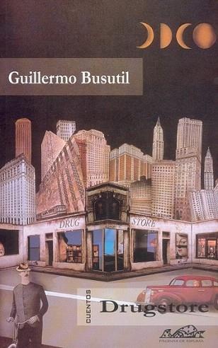 DRUGSTORE CUENTOS | 9788495642257 | BUSUTIL GUILLERMO | Llibres Parcir | Librería Parcir | Librería online de Manresa | Comprar libros en catalán y castellano online