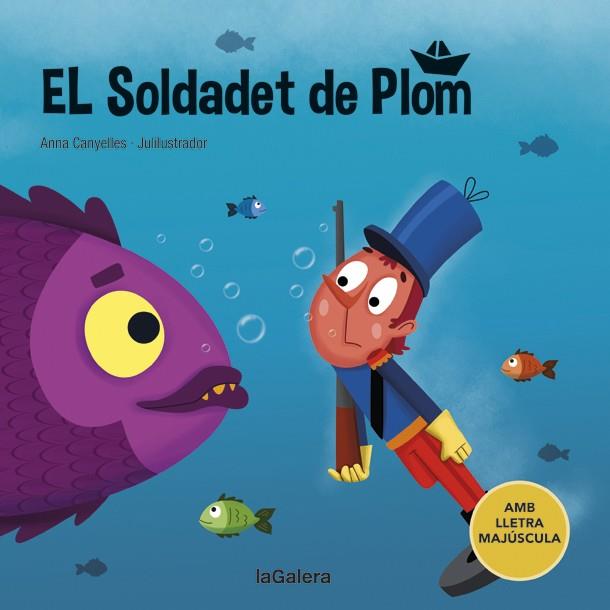 EL SOLDADET DE PLOM | 9788424669843 | CANYELLES, ANNA | Llibres Parcir | Librería Parcir | Librería online de Manresa | Comprar libros en catalán y castellano online