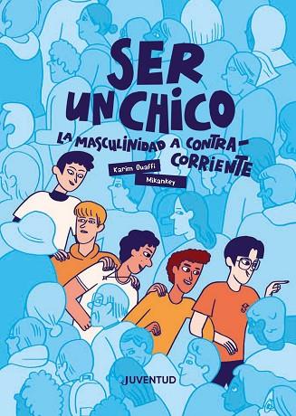 SER UN CHICO | 9788426149404 | OUAFFI, KARIM | Llibres Parcir | Llibreria Parcir | Llibreria online de Manresa | Comprar llibres en català i castellà online