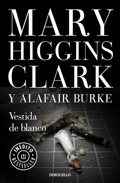 VESTIDA DE BLANCO | 9788466341882 | MARY HIGGINS CLARK/ALAFAIR BURKE | Llibres Parcir | Librería Parcir | Librería online de Manresa | Comprar libros en catalán y castellano online