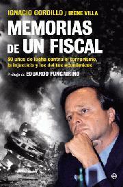 MEMORIAS DE UN FISCAL 30 años de lucha contra el terrorismo | 9788499701080 | IGNACIO GORDILLO IRENE VILLA | Llibres Parcir | Llibreria Parcir | Llibreria online de Manresa | Comprar llibres en català i castellà online