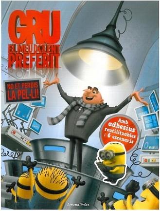 GRU EL MEU DOLENT PREFERIT amb 6 adhesius I 6 escenaris | 9788499322193 | Llibres Parcir | Librería Parcir | Librería online de Manresa | Comprar libros en catalán y castellano online