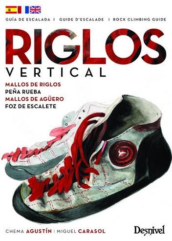 RIGLOS VERTICAL | 9788498294149 | AGUSTÍN GARCÍA, CHEMA/CARASOL BETES, MIGUEL | Llibres Parcir | Librería Parcir | Librería online de Manresa | Comprar libros en catalán y castellano online