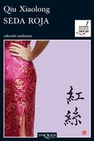 SEDA ROJA | 9788483832417 | QIU XIAOLONG | Llibres Parcir | Librería Parcir | Librería online de Manresa | Comprar libros en catalán y castellano online