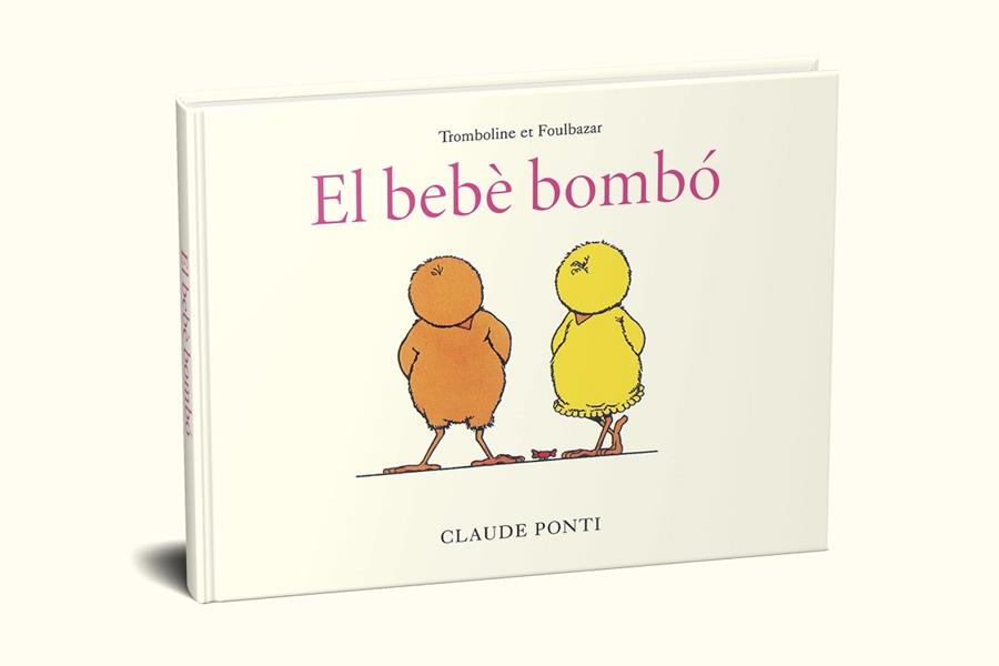 TROMBOLINA I KINABALOT: EL BEBÈ BOMBÓ | 9788473294010 | PONTI, CLAUDE | Llibres Parcir | Librería Parcir | Librería online de Manresa | Comprar libros en catalán y castellano online