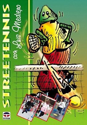STREETENNIS | 9788479022792 | MEDIERO | Llibres Parcir | Llibreria Parcir | Llibreria online de Manresa | Comprar llibres en català i castellà online