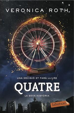 QUATRE | 9788416600151 | VERONICA ROTH | Llibres Parcir | Librería Parcir | Librería online de Manresa | Comprar libros en catalán y castellano online