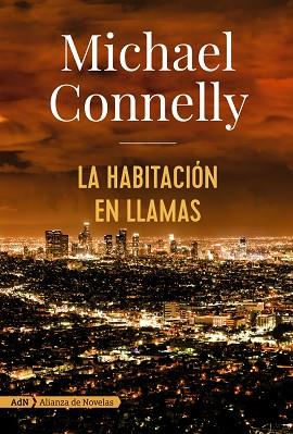 LA HABITACIÓN EN LLAMAS (ADN) | 9788491047452 | CONNELLY, MICHAEL | Llibres Parcir | Llibreria Parcir | Llibreria online de Manresa | Comprar llibres en català i castellà online