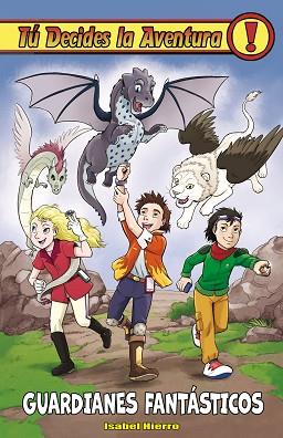GUARDIANES FANTÁSTICOS | 9788416387717 | HIERRO, ISABEL | Llibres Parcir | Librería Parcir | Librería online de Manresa | Comprar libros en catalán y castellano online