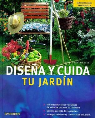 DISEÐA Y CUIDA TU JARDIN | 9788424129736 | Llibres Parcir | Librería Parcir | Librería online de Manresa | Comprar libros en catalán y castellano online