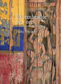 EL SEMBRADOR DE ORO | 9788496052802 | PRECIADO | Llibres Parcir | Librería Parcir | Librería online de Manresa | Comprar libros en catalán y castellano online