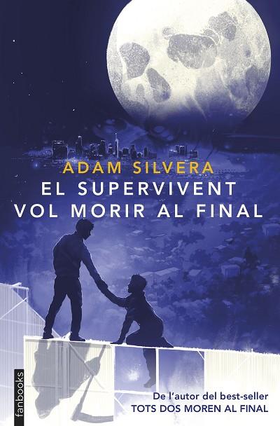 EL SUPERVIVENT VOL MORIR AL FINAL | 9788410028593 | SILVERA, ADAM | Llibres Parcir | Librería Parcir | Librería online de Manresa | Comprar libros en catalán y castellano online