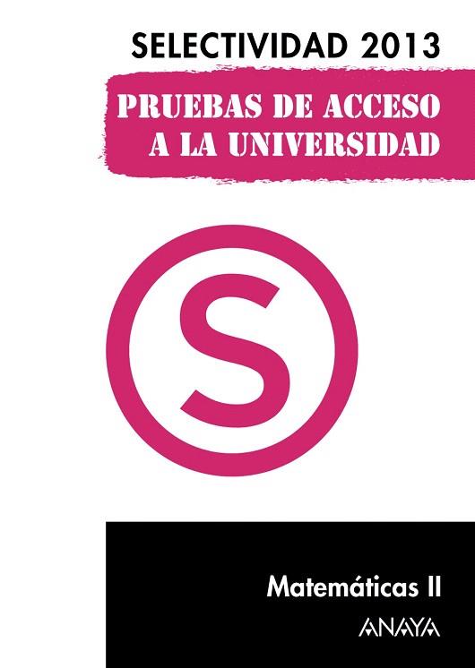 MATEMÁTICAS II. SELECTIVIDAD 2013. | 9788467845143 | BUSTO CABALLERO, ANA ISABEL | Llibres Parcir | Librería Parcir | Librería online de Manresa | Comprar libros en catalán y castellano online
