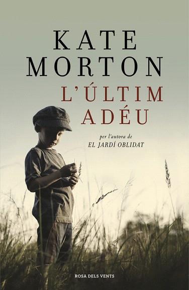 L'ÚLTIM ADÉU | 9788415961963 | MORTON,KATE | Llibres Parcir | Librería Parcir | Librería online de Manresa | Comprar libros en catalán y castellano online