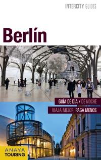 INTERCITY GUIDES : BERLÍN | 9788499358000 | CALVO, GABRIEL/TZSCHASCHEL, SABINE | Llibres Parcir | Llibreria Parcir | Llibreria online de Manresa | Comprar llibres en català i castellà online