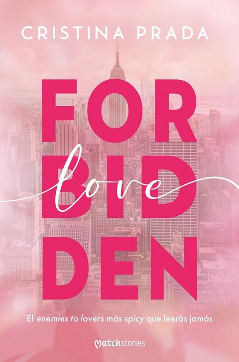 FORBIDDEN LOVE | 9788408285229 | PRADA, CRISTINA | Llibres Parcir | Llibreria Parcir | Llibreria online de Manresa | Comprar llibres en català i castellà online