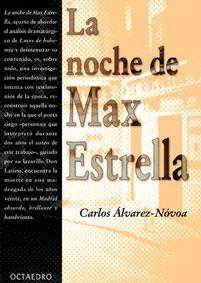 LA NOCHE DE MAX ESTRELLA | 9788480634427 | ALVAREZ | Llibres Parcir | Librería Parcir | Librería online de Manresa | Comprar libros en catalán y castellano online