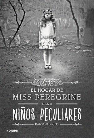 El hogar de Miss Peregrine para niños peculiares | 9788427900301 | Ransom Riggs | Llibres Parcir | Librería Parcir | Librería online de Manresa | Comprar libros en catalán y castellano online