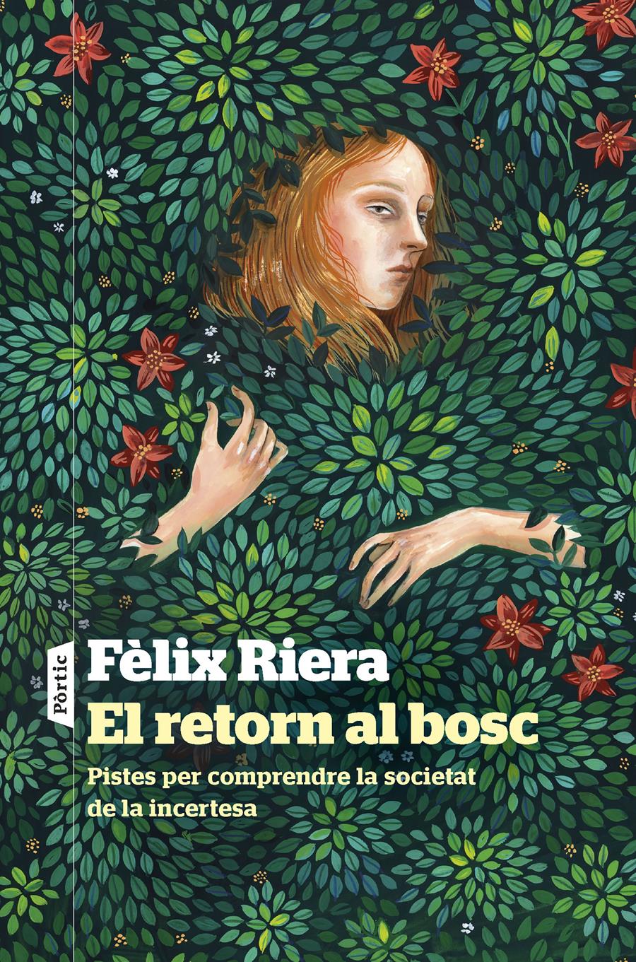 EL RETORN AL BOSC | 9788498095241 | RIERA, FÈLIX | Llibres Parcir | Llibreria Parcir | Llibreria online de Manresa | Comprar llibres en català i castellà online