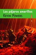 Los pájaros amarillos | 9788415601104 | Powers, Kevin | Llibres Parcir | Librería Parcir | Librería online de Manresa | Comprar libros en catalán y castellano online