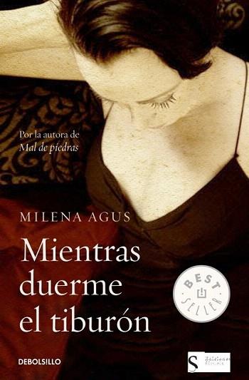 MIENTRAS DUERME EL TIBURON | 9788499086880 | MILENA AGUS | Llibres Parcir | Llibreria Parcir | Llibreria online de Manresa | Comprar llibres en català i castellà online