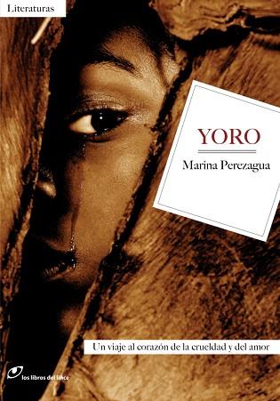 YORO | 9788415070559 | PEREZAGUA, MARINA | Llibres Parcir | Llibreria Parcir | Llibreria online de Manresa | Comprar llibres en català i castellà online