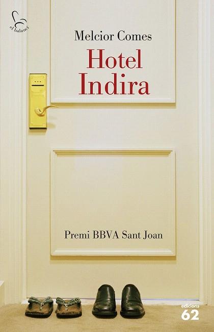 HOTEL INDIRA | 9788429773439 | MELCIOR COMES CLADERA | Llibres Parcir | Librería Parcir | Librería online de Manresa | Comprar libros en catalán y castellano online