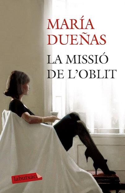 LA MISSIÓ DE L'OBLIT | 9788499308807 | MARÍA DUEÑAS | Llibres Parcir | Llibreria Parcir | Llibreria online de Manresa | Comprar llibres en català i castellà online