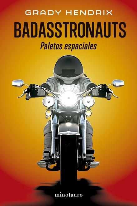 BADASSTRONAUTS | 9788445018750 | HENDRIX, GRADY | Llibres Parcir | Librería Parcir | Librería online de Manresa | Comprar libros en catalán y castellano online