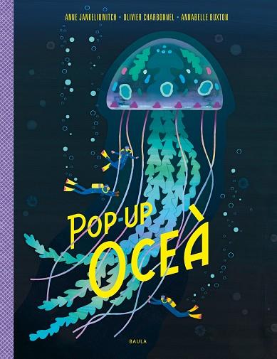 POP-UP OCEÀ | 9788447950799 | JANKELIOWITCH, ANNE | Llibres Parcir | Llibreria Parcir | Llibreria online de Manresa | Comprar llibres en català i castellà online