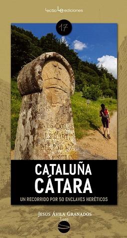 CATALUÑA CÁTARA | 9788416012176 | ÁVILA GRANADOS, JESÚS | Llibres Parcir | Librería Parcir | Librería online de Manresa | Comprar libros en catalán y castellano online