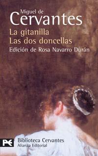 LA GITANILLA LAS DOS DONCELLAS | 9788420659022 | MIGUEL DE CERVANTES | Llibres Parcir | Llibreria Parcir | Llibreria online de Manresa | Comprar llibres en català i castellà online