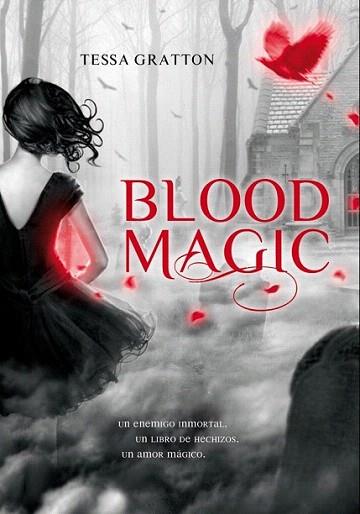 BLOOD MAGIC | 9788484417545 | TESSA GRATTON | Llibres Parcir | Llibreria Parcir | Llibreria online de Manresa | Comprar llibres en català i castellà online